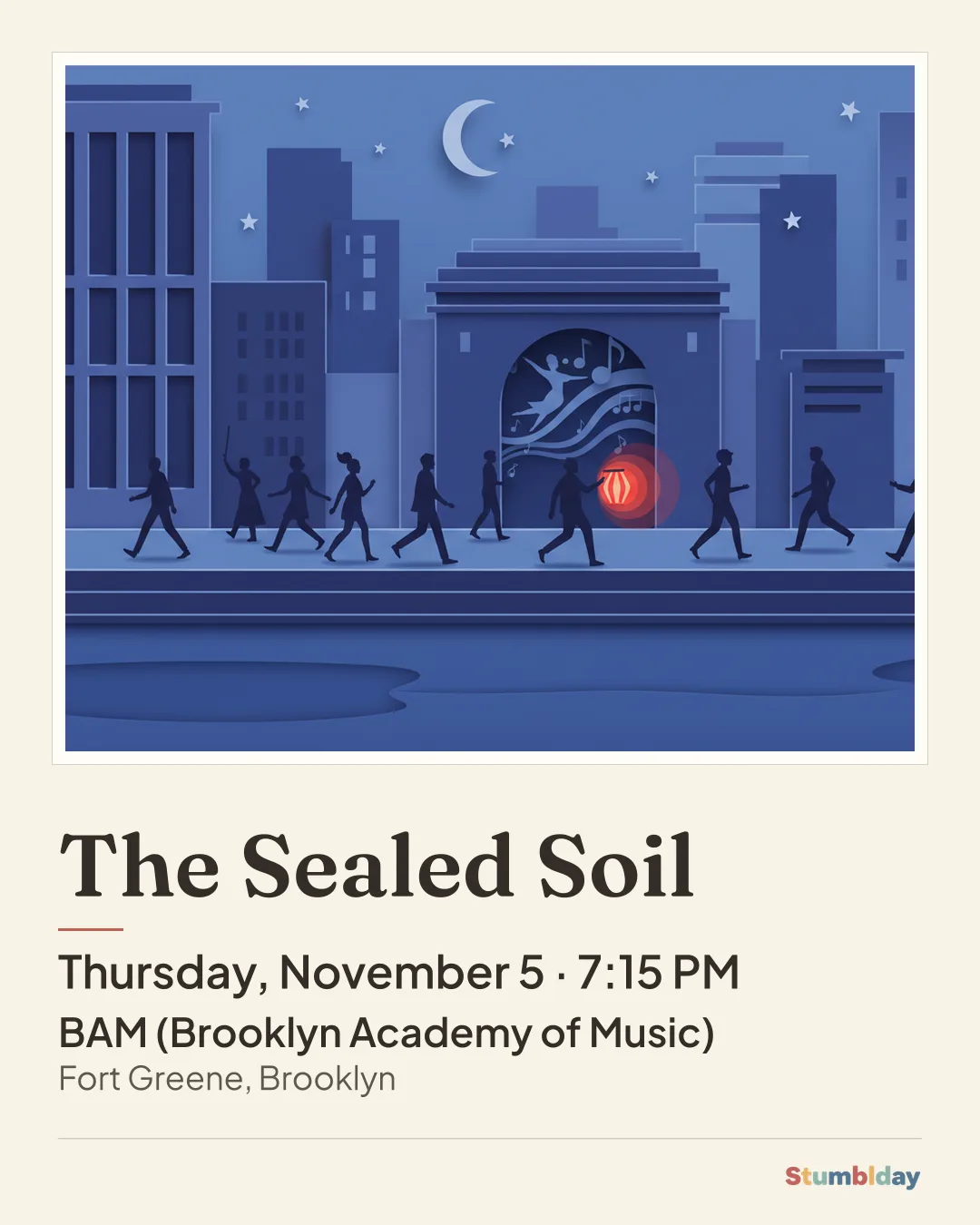 Flyer for The Sealed Soil: Thursday, November 5 · 7:15 PM at BAM (Brooklyn Academy of Music)