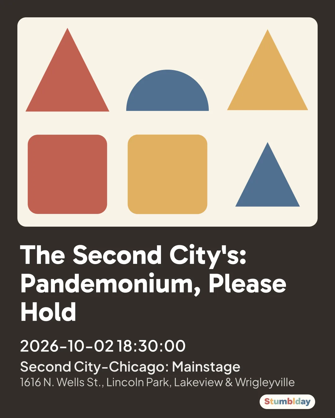 Flyer for The Second City's: Pandemonium, Please Hold: 2026-10-02 18:30:00 at Second City-Chicago: Mainstage