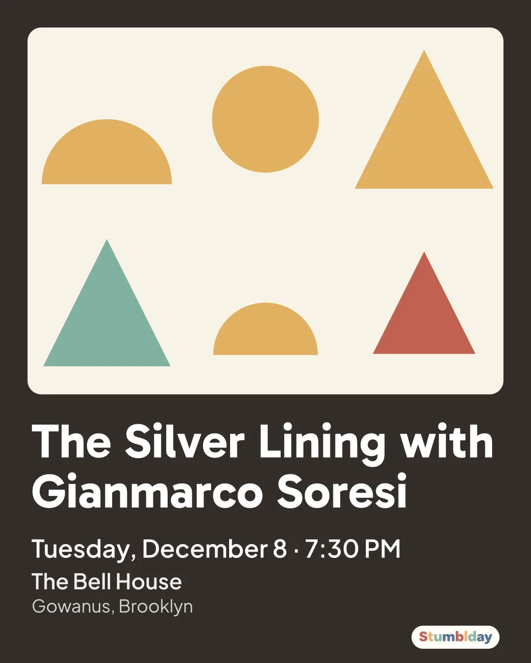 Flyer for The Silver Lining with Gianmarco Soresi: Tuesday, December 8 · 7:30 PM at The Bell House