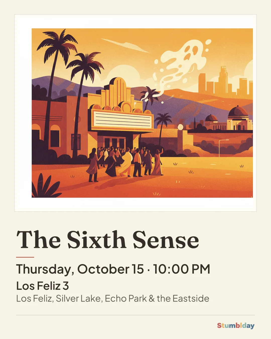 Flyer for The Sixth Sense: Thursday, October 15 · 10:00 PM at Los Feliz 3