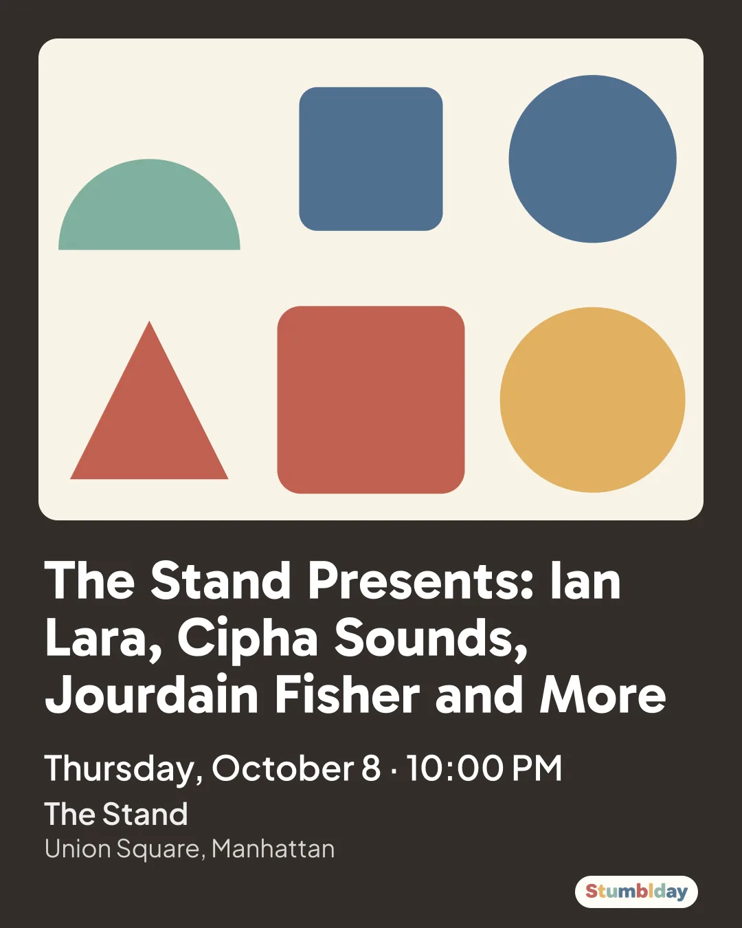 Flyer for The Stand Presents: Ian Lara, Cipha Sounds, Jourdain Fisher and More: Thursday, October 8 · 10:00 PM at The Stand