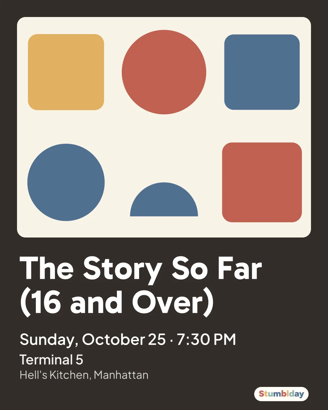 Flyer for The Story So Far (16 and Over): Sunday, October 25 · 7:30 PM at Terminal 5