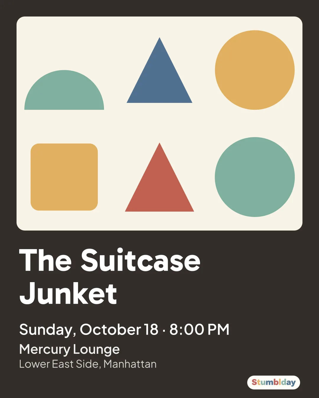 Flyer for The Suitcase Junket: Sunday, October 18 · 8:00 PM at Mercury Lounge