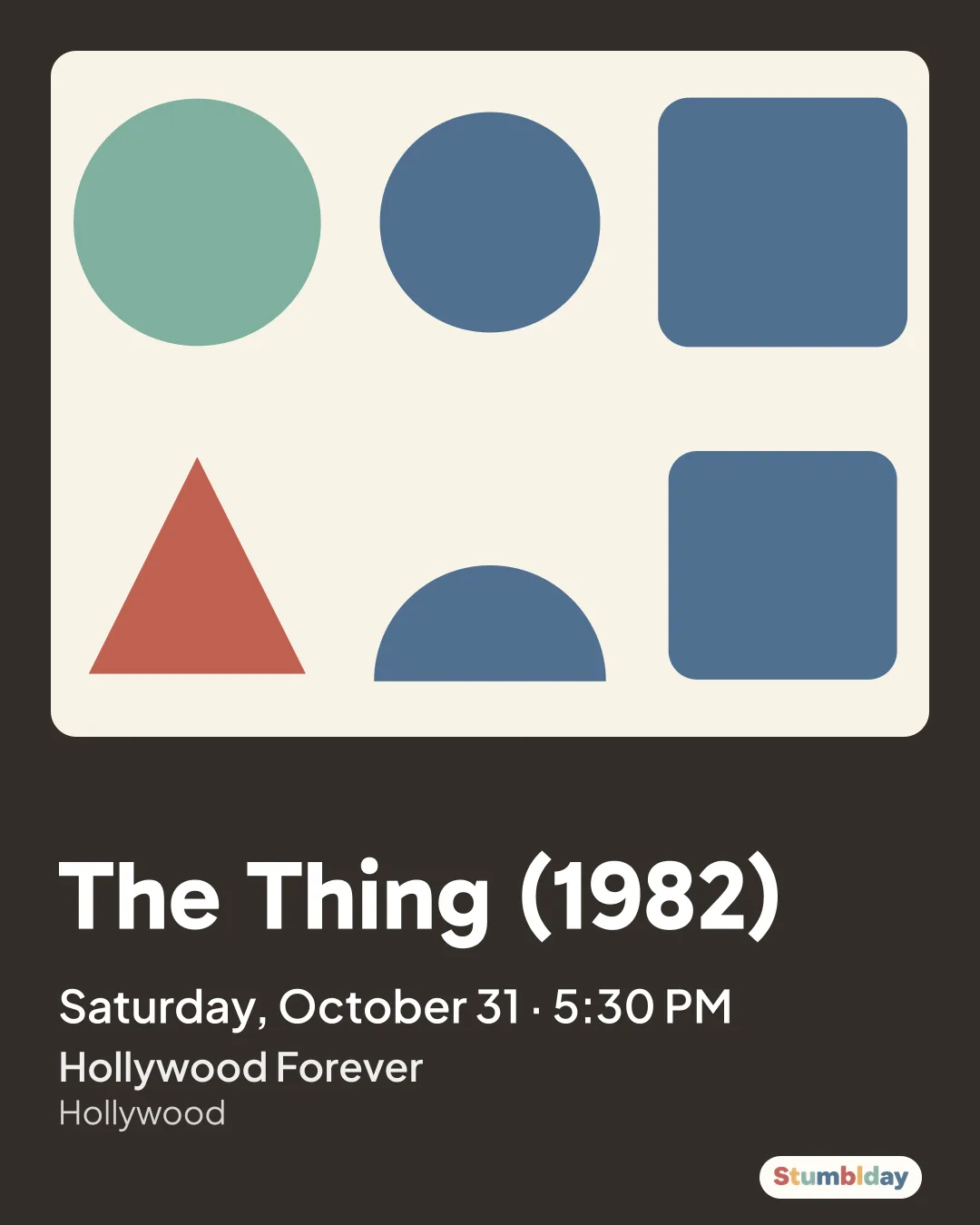 Flyer for The Thing (1982): Saturday, October 31 · 5:30 PM at Hollywood Forever