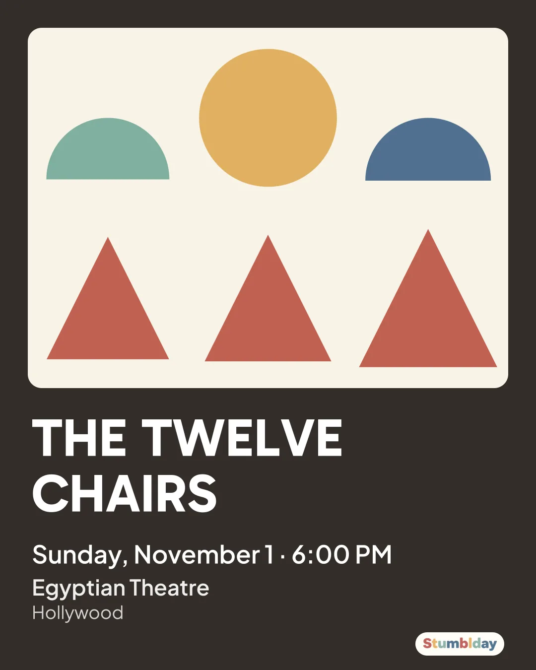 Flyer for THE TWELVE CHAIRS: Sunday, November 1 · 6:00 PM at Egyptian Theatre