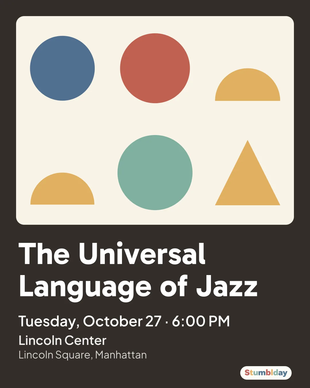 Flyer for The Universal Language of Jazz: Tuesday, October 27 · 6:00 PM at Lincoln Center