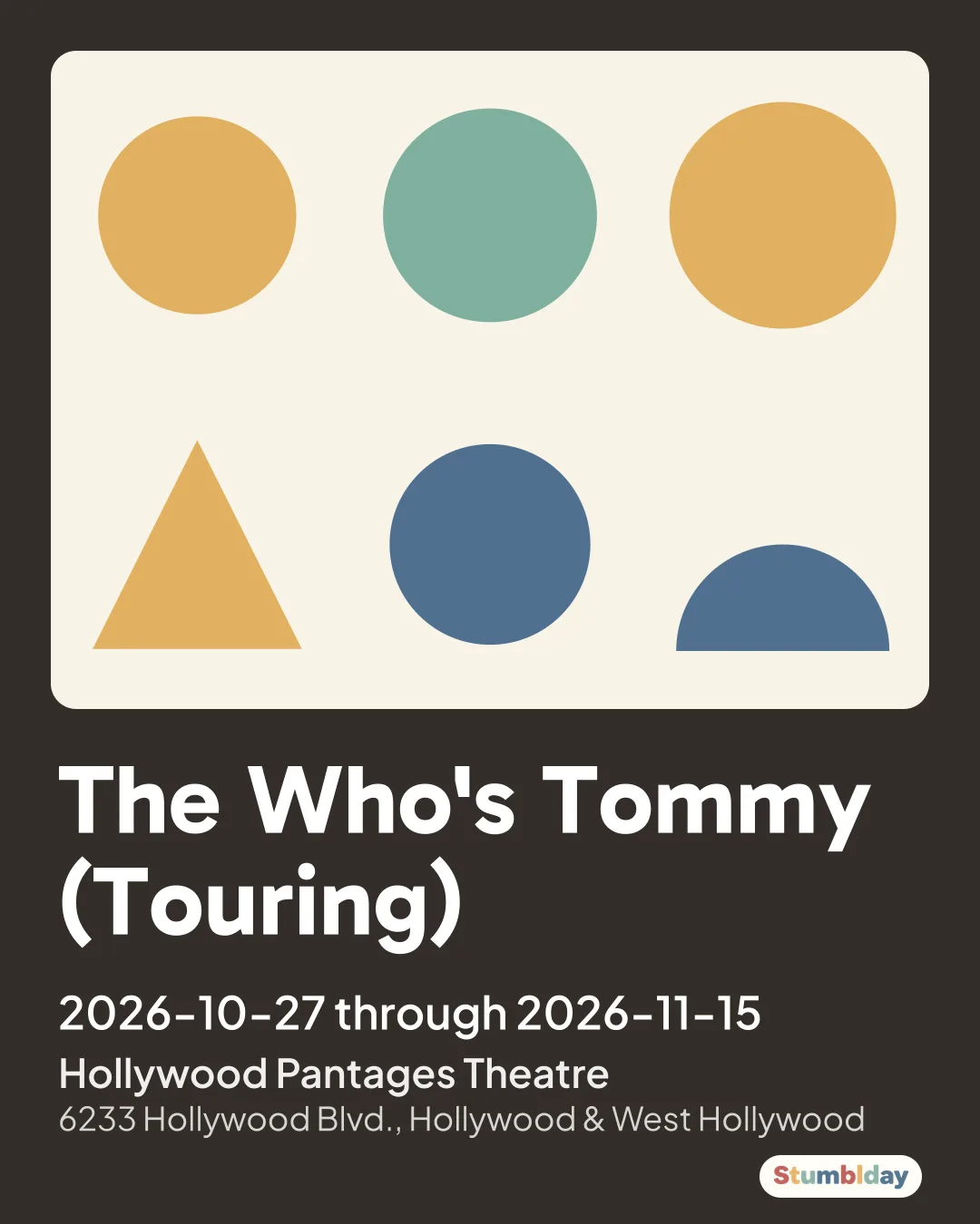 Flyer for The Who's Tommy (Touring): 2026-10-27 through 2026-11-15 at Hollywood Pantages Theatre