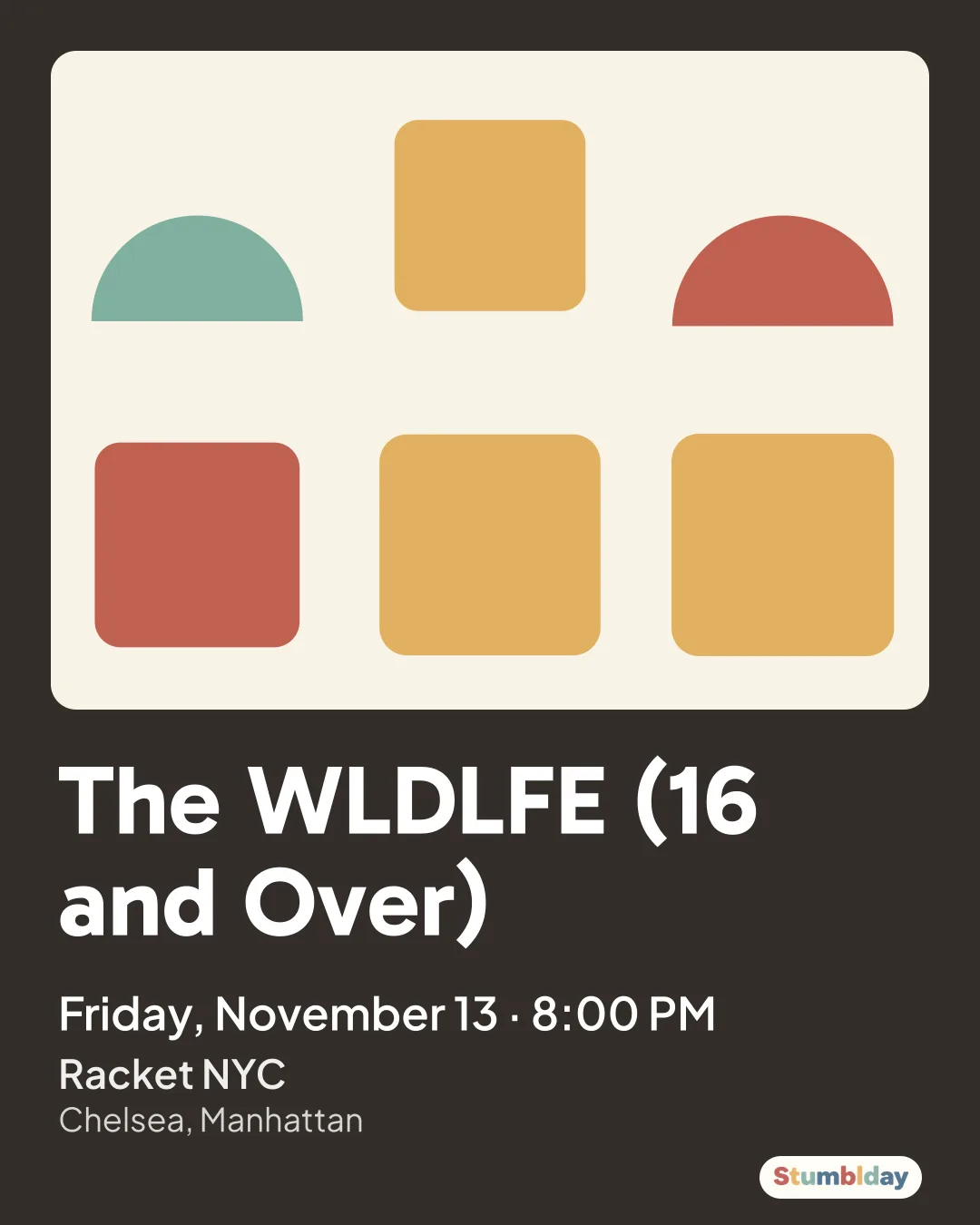 Flyer for The WLDLFE (16 and Over): Friday, November 13 · 8:00 PM at Racket NYC