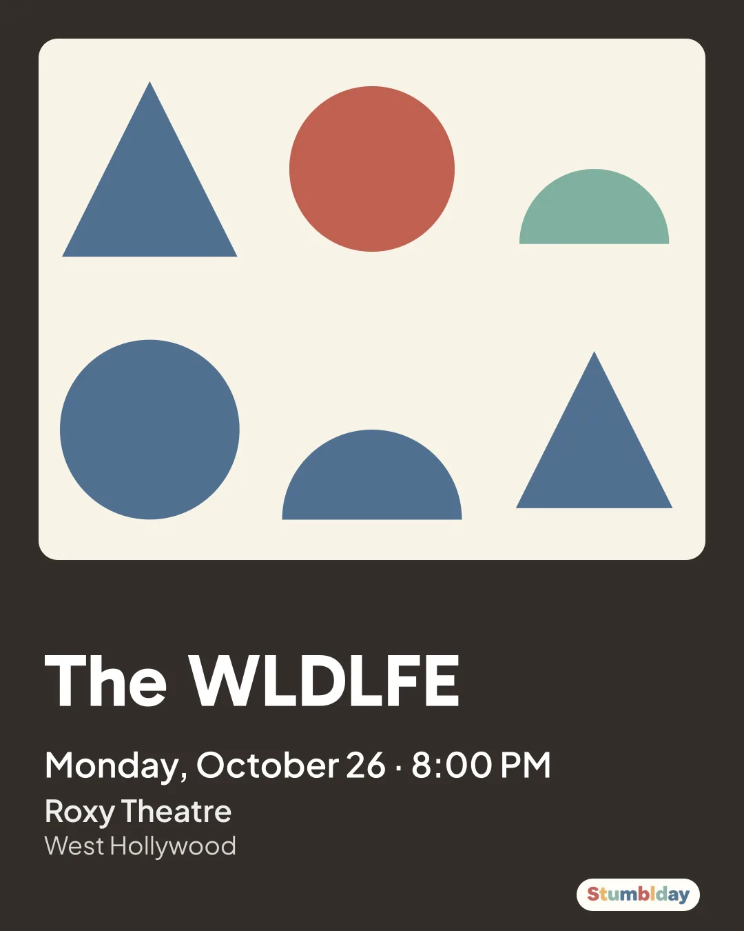 Flyer for The WLDLFE: Monday, October 26 · 8:00 PM at Roxy Theatre