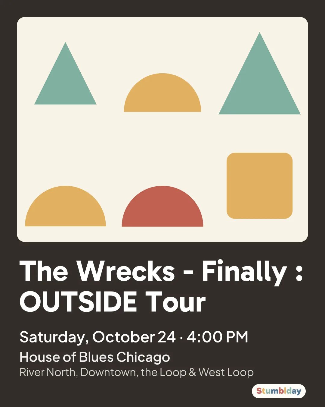 Flyer for The Wrecks - Finally : OUTSIDE Tour: Saturday, October 24 · 4:00 PM at House of Blues Chicago