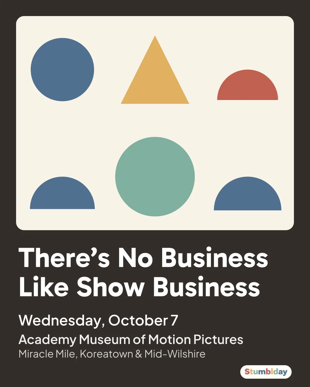 Flyer for There’s No Business Like Show Business: Wednesday, October 7 at Academy Museum of Motion Pictures