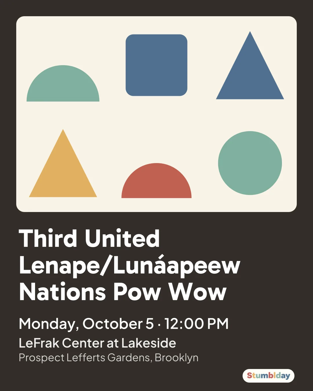 Flyer for Third United Lenape/Lunáapeew Nations Pow Wow: Monday, October 5 · 12:00 PM at LeFrak Center at Lakeside