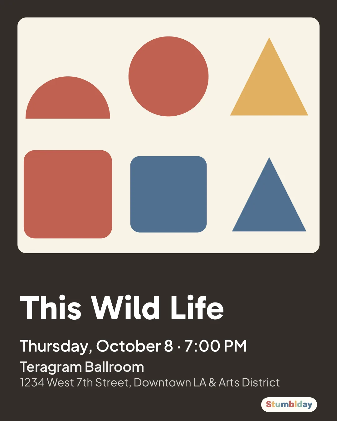 Flyer for This Wild Life: Thursday, October 8 · 7:00 PM at Teragram Ballroom