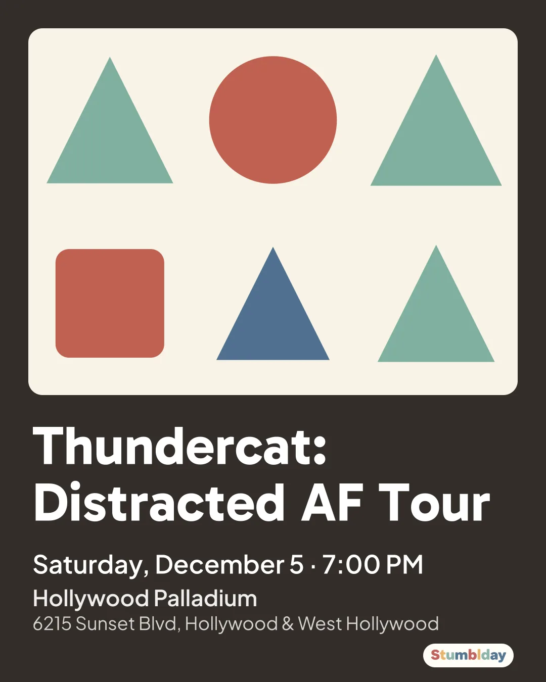Flyer for Thundercat: Distracted AF Tour: Saturday, December 5 · 7:00 PM at Hollywood Palladium