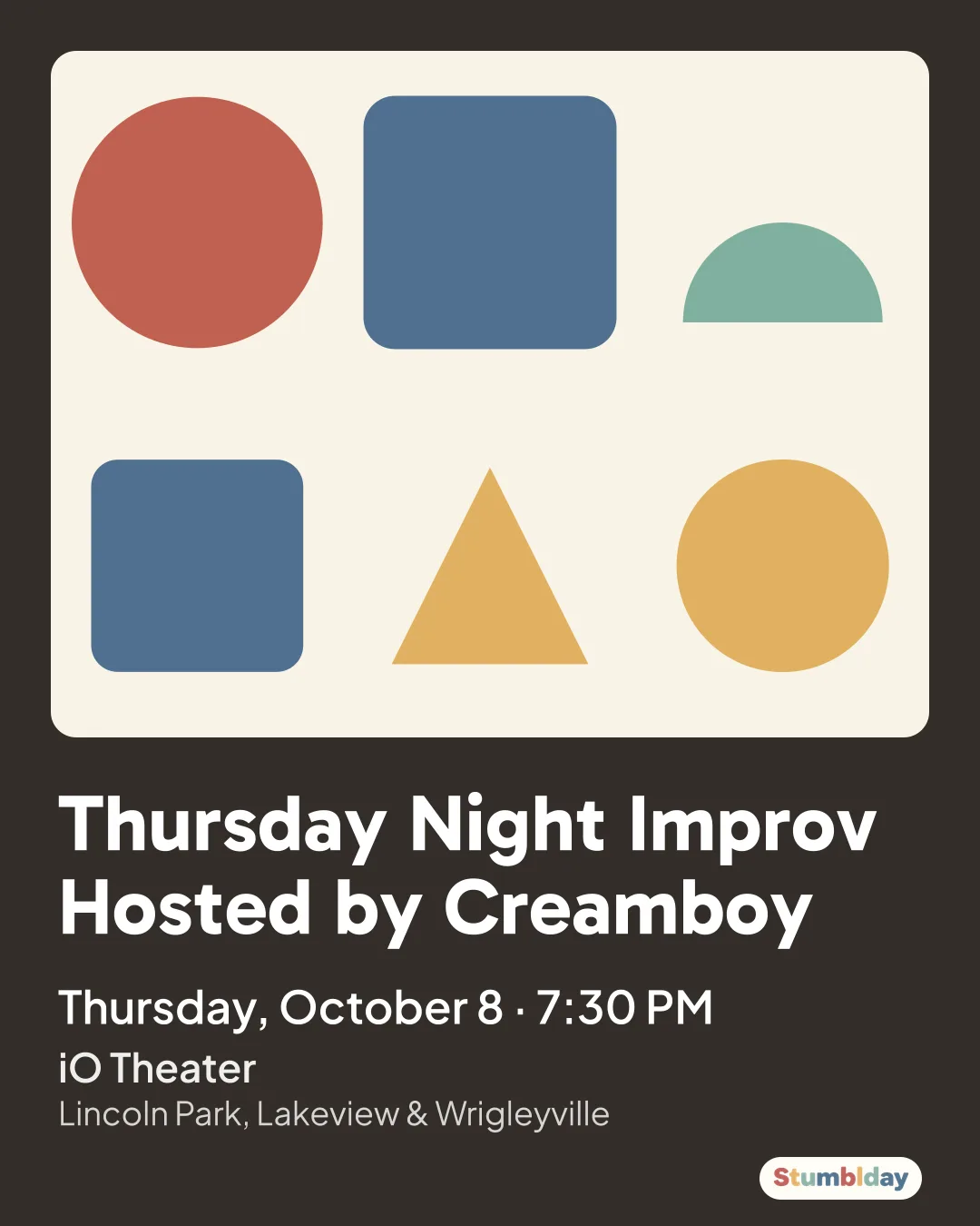 Flyer for Thursday Night Improv Hosted by Creamboy: Thursday, October 8 · 7:30 PM at iO Theater