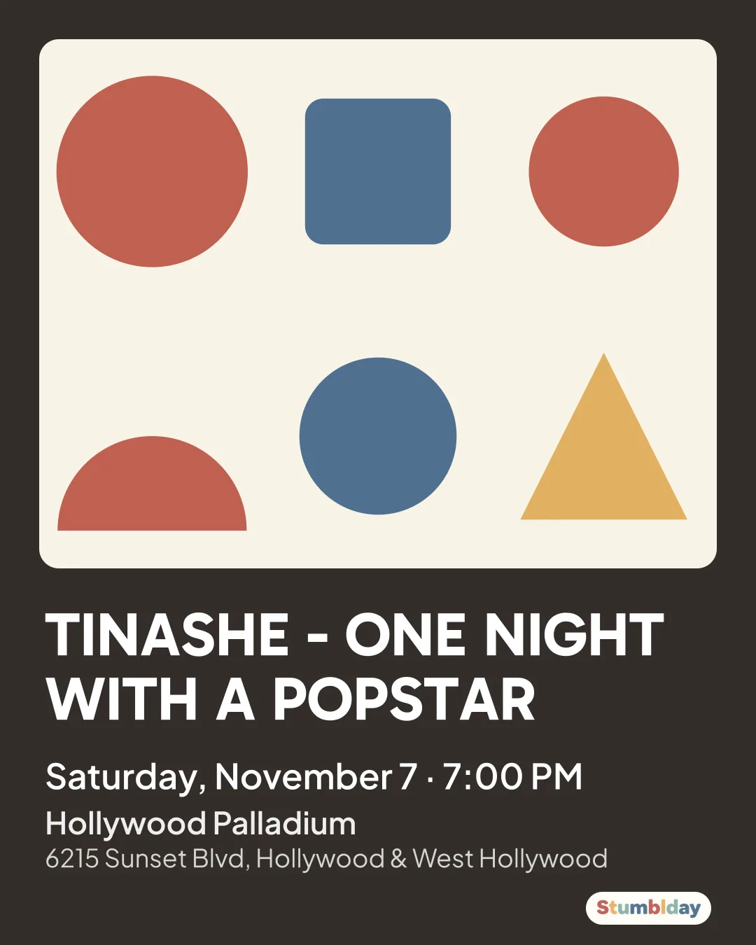 Flyer for TINASHE - ONE NIGHT WITH A POPSTAR: Saturday, November 7 · 7:00 PM at Hollywood Palladium