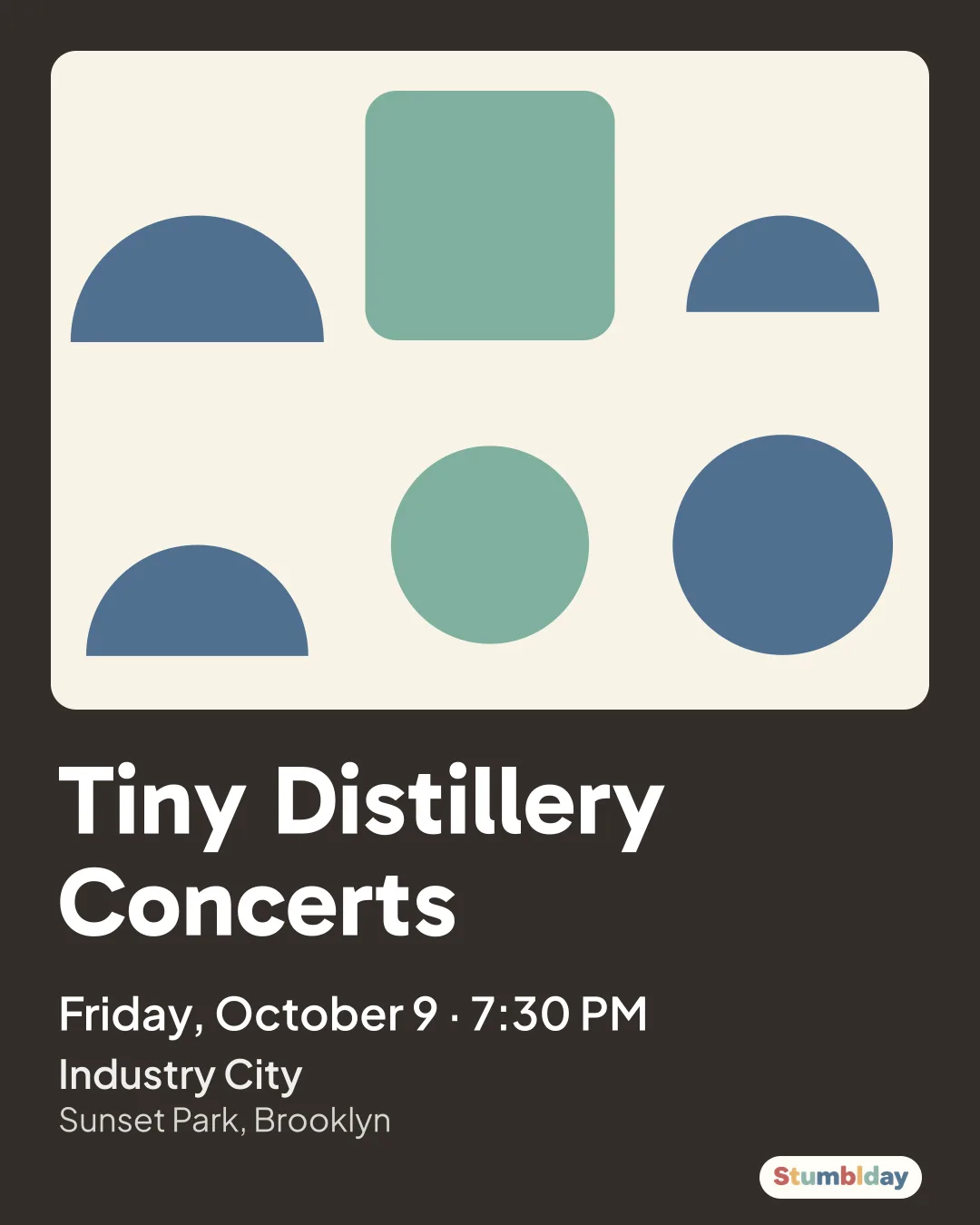 Flyer for Tiny Distillery Concerts: Friday, October 9 · 7:30 PM at Industry City