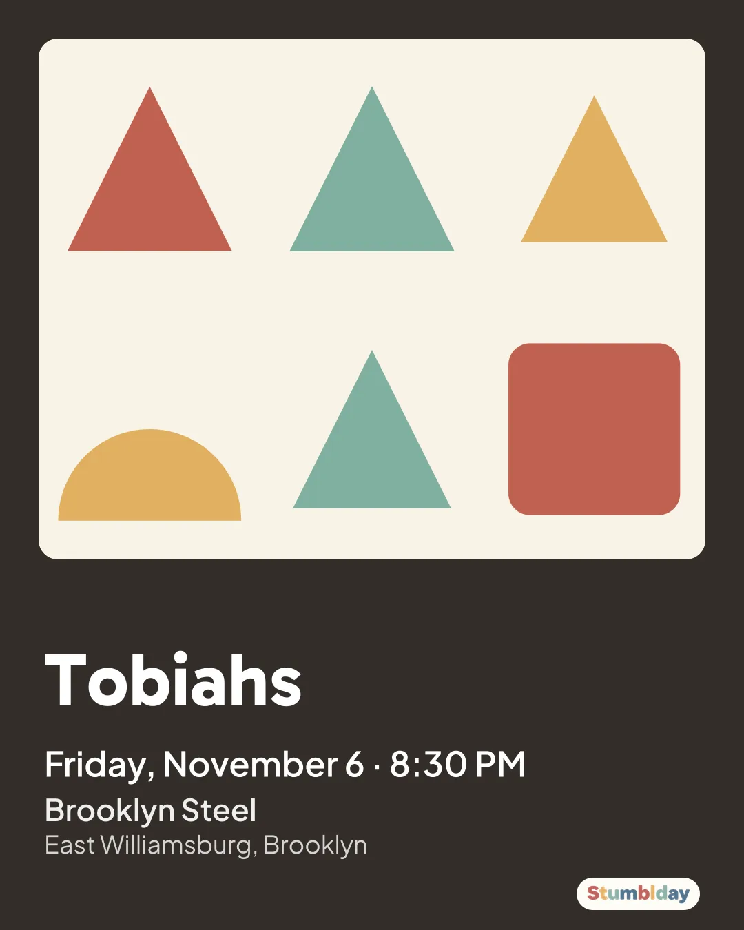 Flyer for Tobiahs: Friday, November 6 · 8:30 PM at Brooklyn Steel