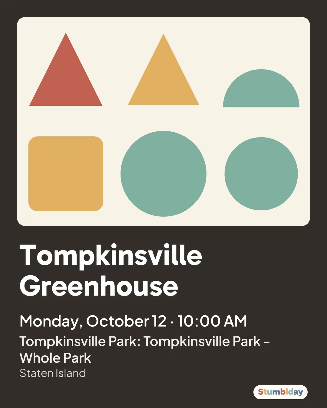 Flyer for Tompkinsville Greenhouse: Monday, October 12 · 10:00 AM at Tompkinsville Park: Tompkinsville Park - Whole Park