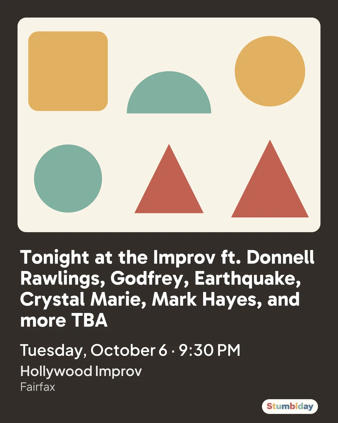 Flyer for Tonight at the Improv ft. Donnell Rawlings, Godfrey, Earthquake, Crystal Marie, Mark Hayes, and more TBA: Tuesday, October 6 · 9:30 PM at Hollywood Improv