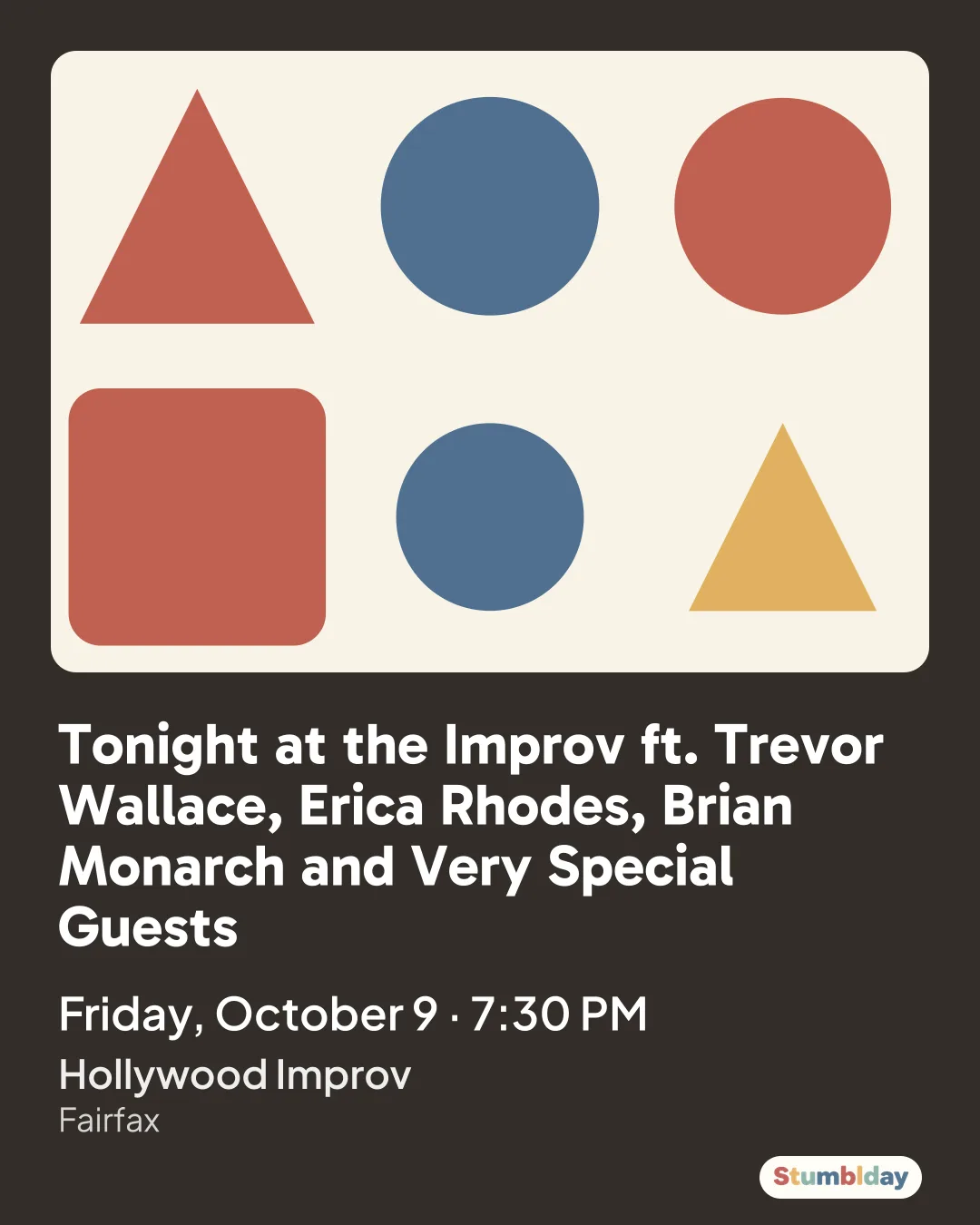 Flyer for Tonight at the Improv ft. Trevor Wallace, Erica Rhodes, Brian Monarch and Very Special Guests: Friday, October 9 · 7:30 PM at Hollywood Improv