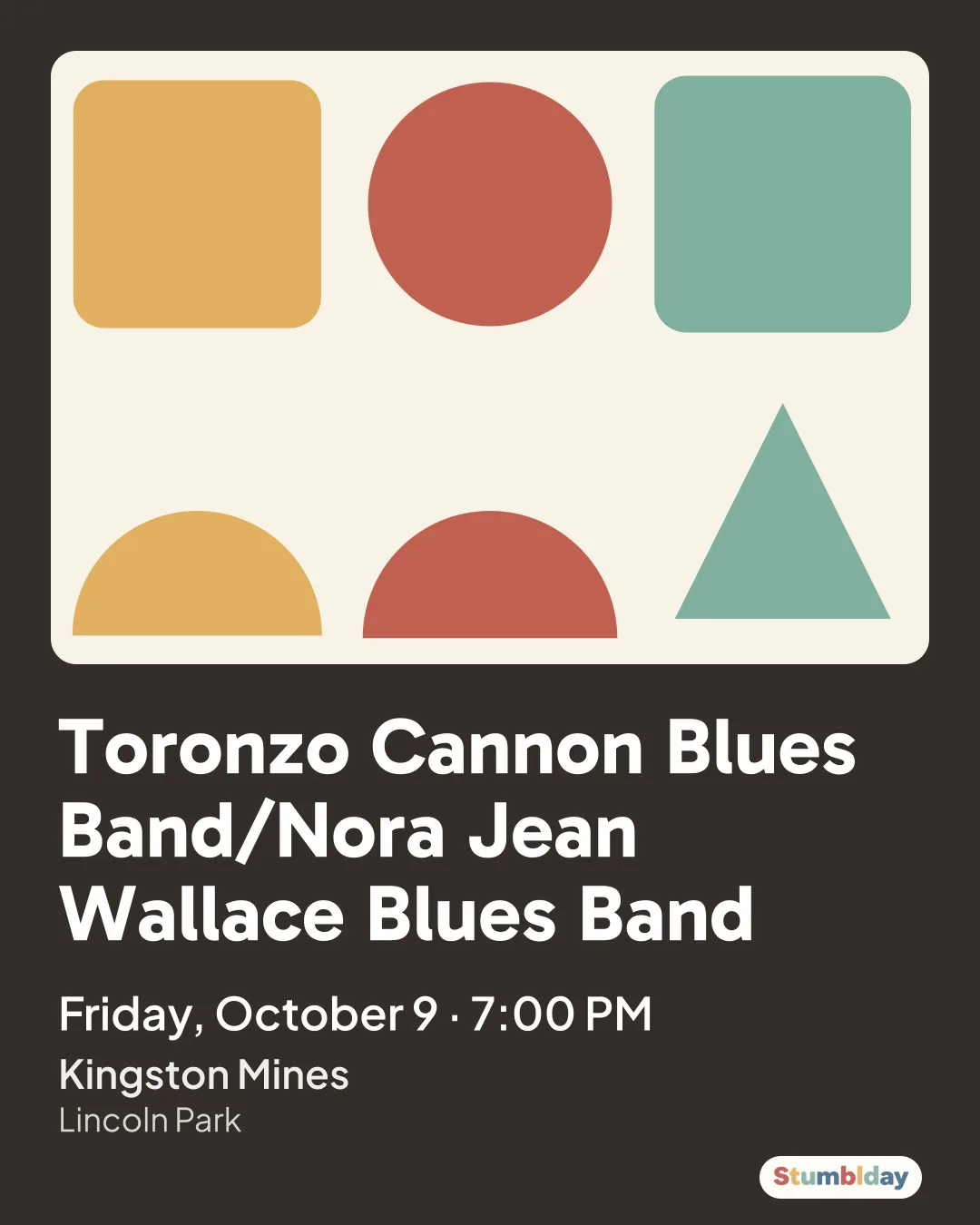 Flyer for Toronzo Cannon Blues Band/Nora Jean Wallace Blues Band: Friday, October 9 · 7:00 PM at Kingston Mines