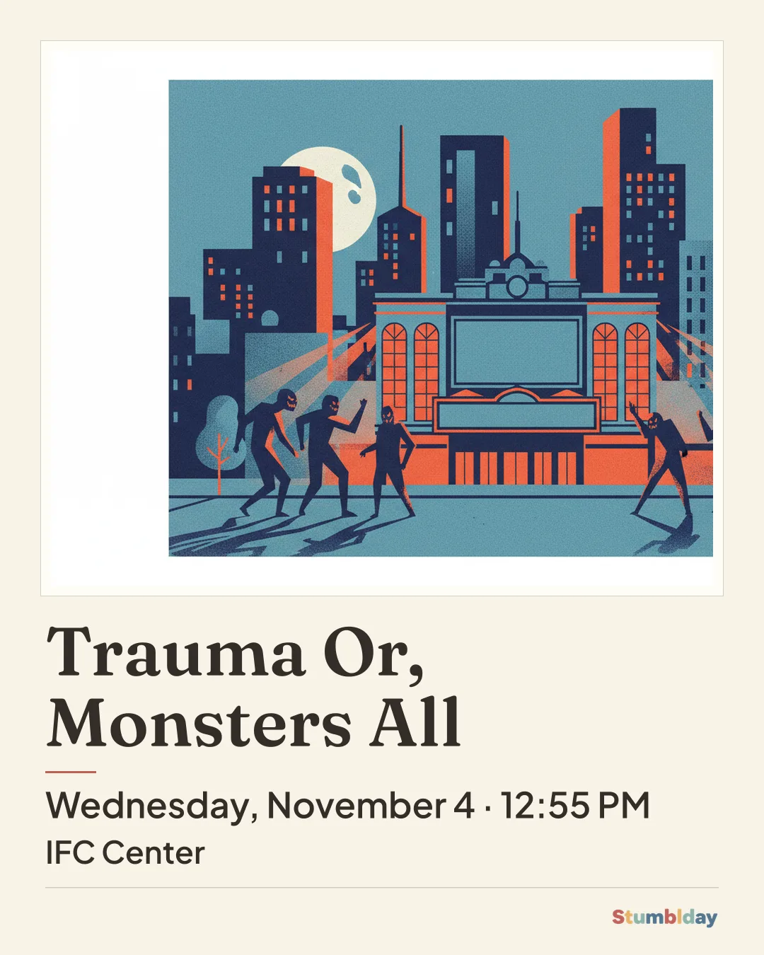 Flyer for Trauma Or, Monsters All: Wednesday, November 4 · 12:55 PM at IFC Center