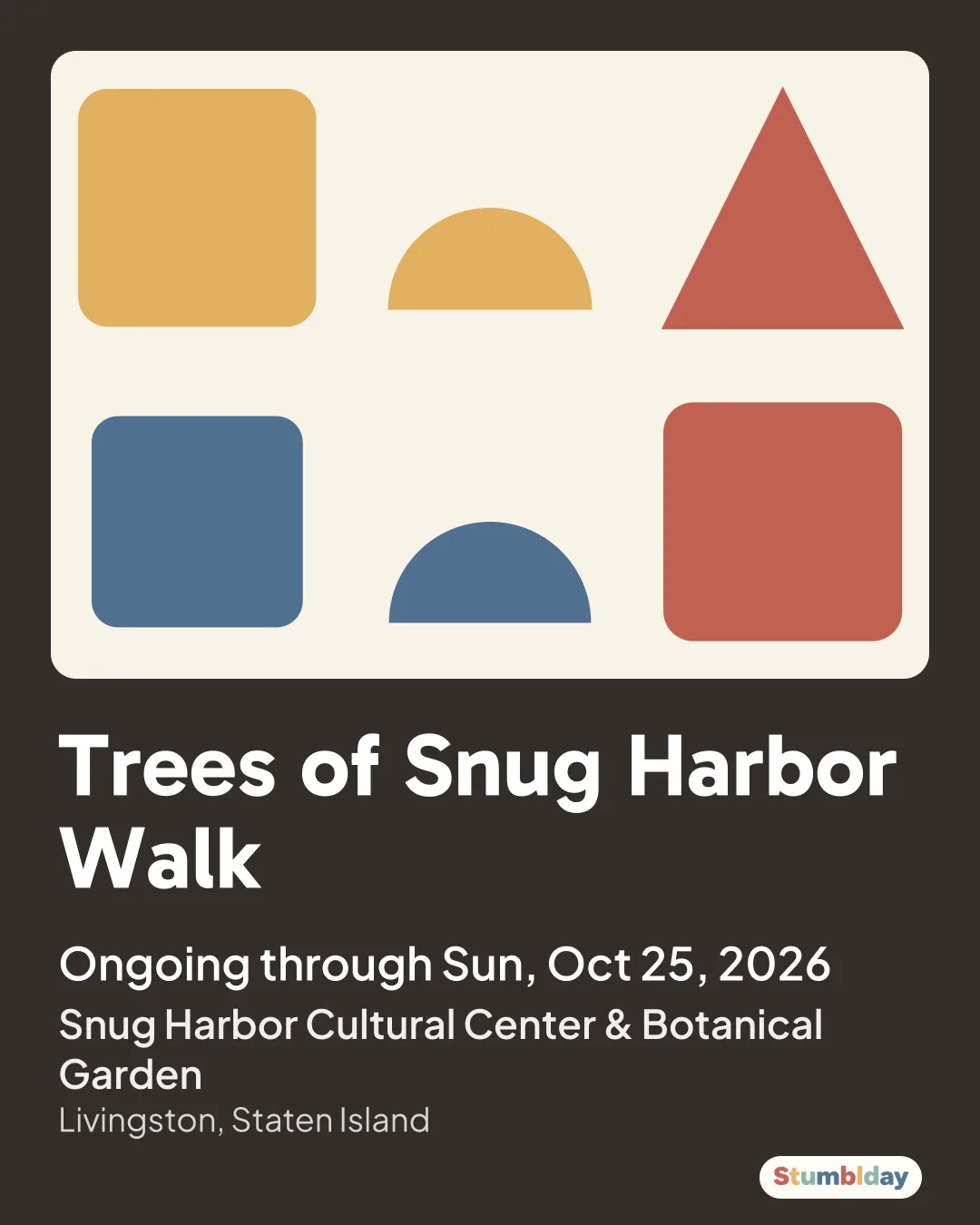 Flyer for Trees of Snug Harbor Walk: Ongoing through Sun, Oct 25, 2026 at Snug Harbor Cultural Center & Botanical Garden