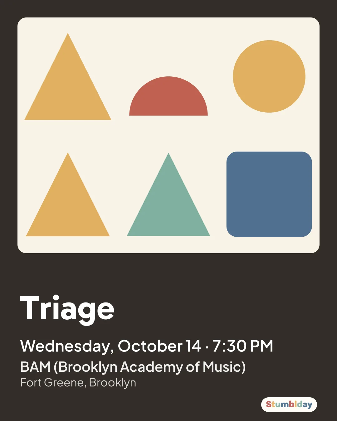 Flyer for Triage: Wednesday, October 14 · 7:30 PM at BAM (Brooklyn Academy of Music)