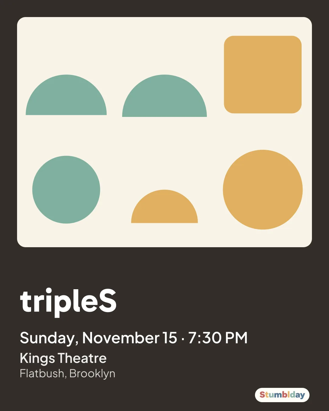 Flyer for tripleS: Sunday, November 15 · 7:30 PM at Kings Theatre