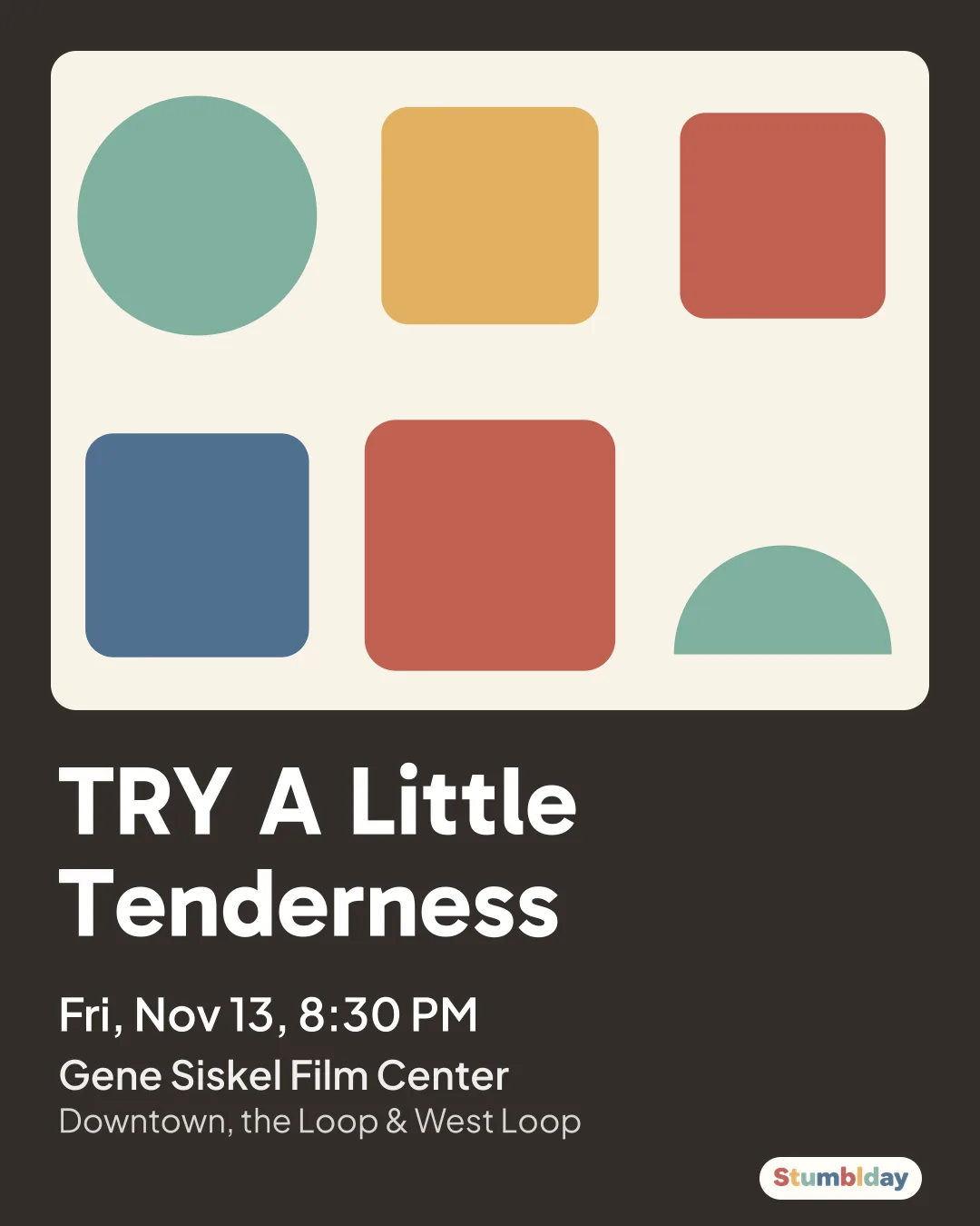 Flyer for TRY A Little Tenderness: Fri, Nov 13, 8:30 PM at Gene Siskel Film Center