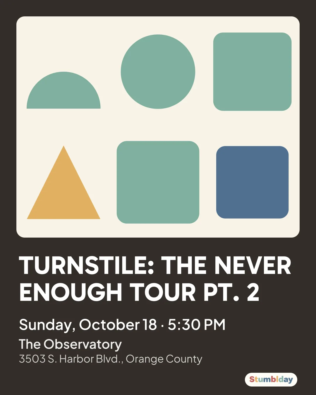 Flyer for TURNSTILE: THE NEVER ENOUGH TOUR PT. 2: Sunday, October 18 · 5:30 PM at The Observatory