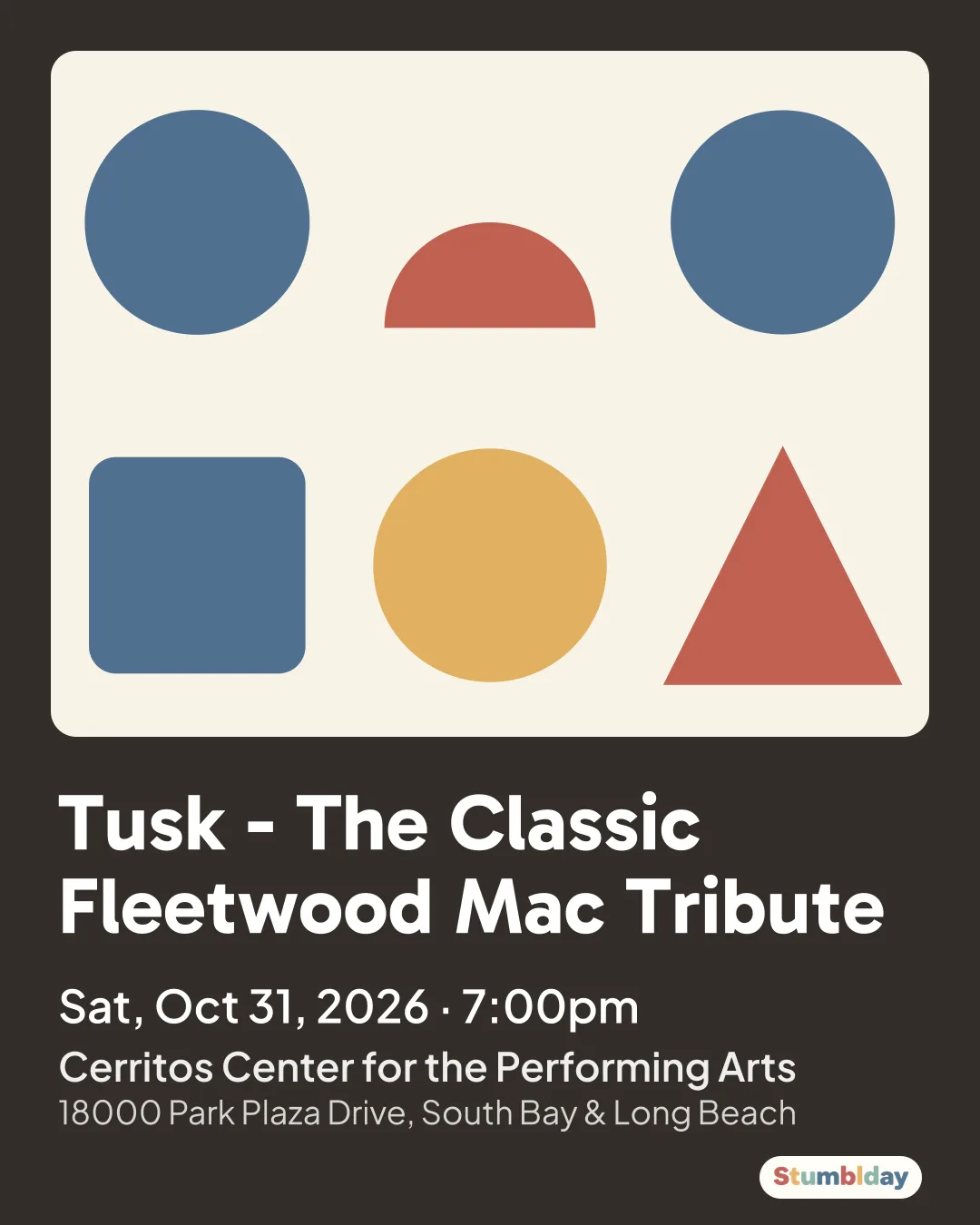Flyer for Tusk - The Classic Fleetwood Mac Tribute: Sat, Oct 31, 2026 · 7:00pm at Cerritos Center for the Performing Arts