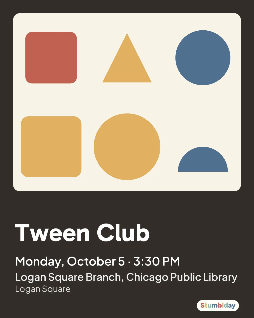 Flyer for Tween Club: Monday, October 5 · 3:30 PM at Logan Square Branch, Chicago Public Library