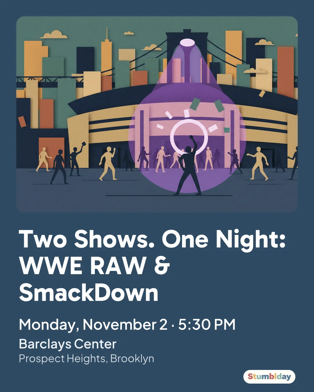 Flyer for Two Shows. One Night: WWE RAW & SmackDown: Monday, November 2 · 5:30 PM at Barclays Center