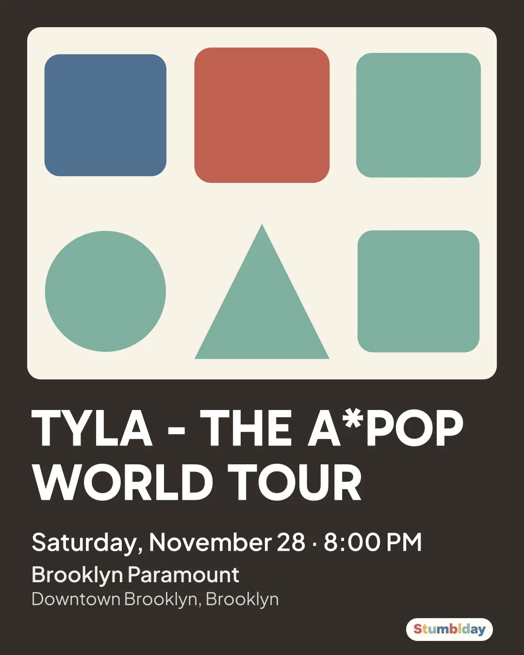 Flyer for TYLA - THE A*POP WORLD TOUR: Saturday, November 28 · 8:00 PM at Brooklyn Paramount