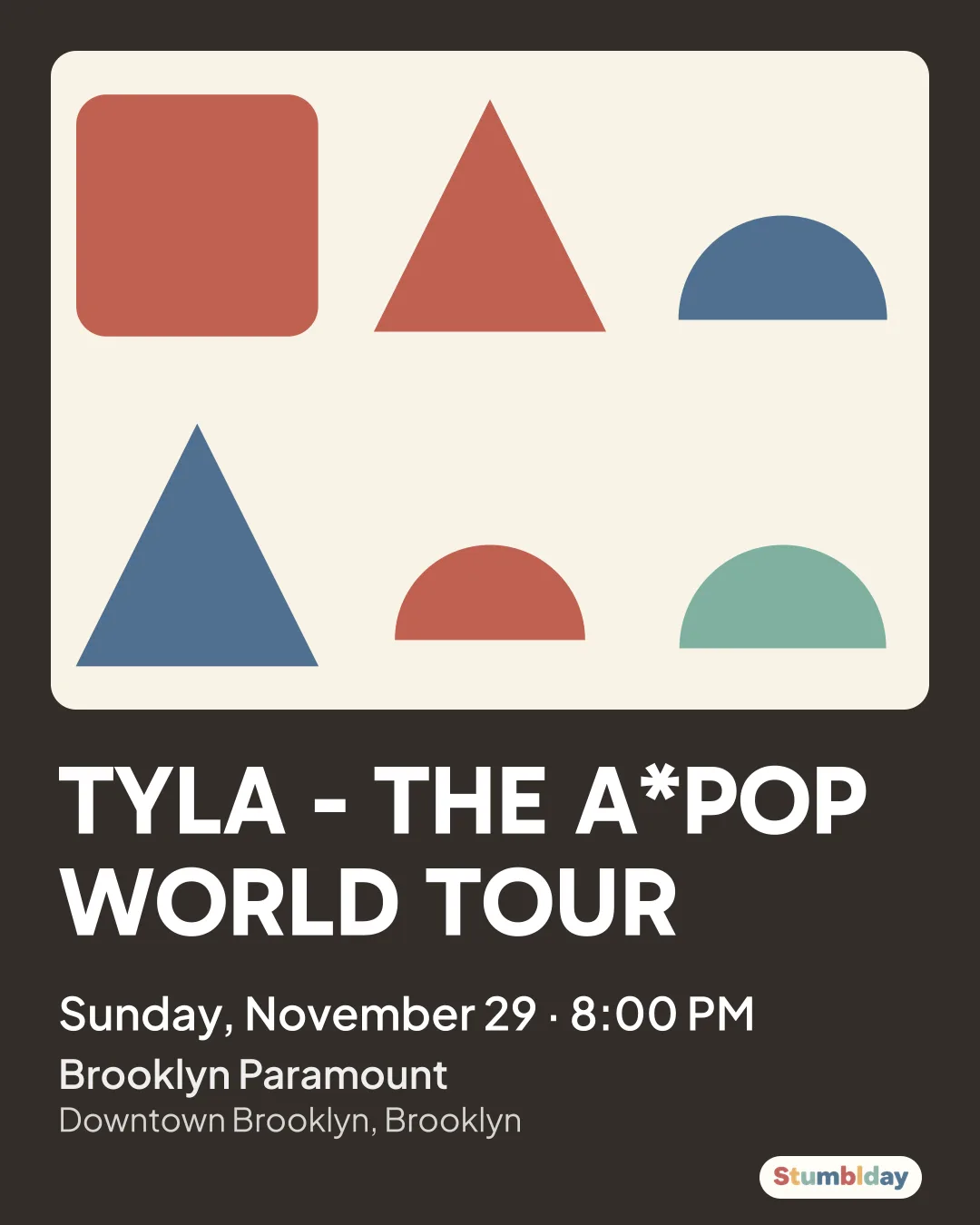 Flyer for TYLA - THE A*POP WORLD TOUR: Sunday, November 29 · 8:00 PM at Brooklyn Paramount