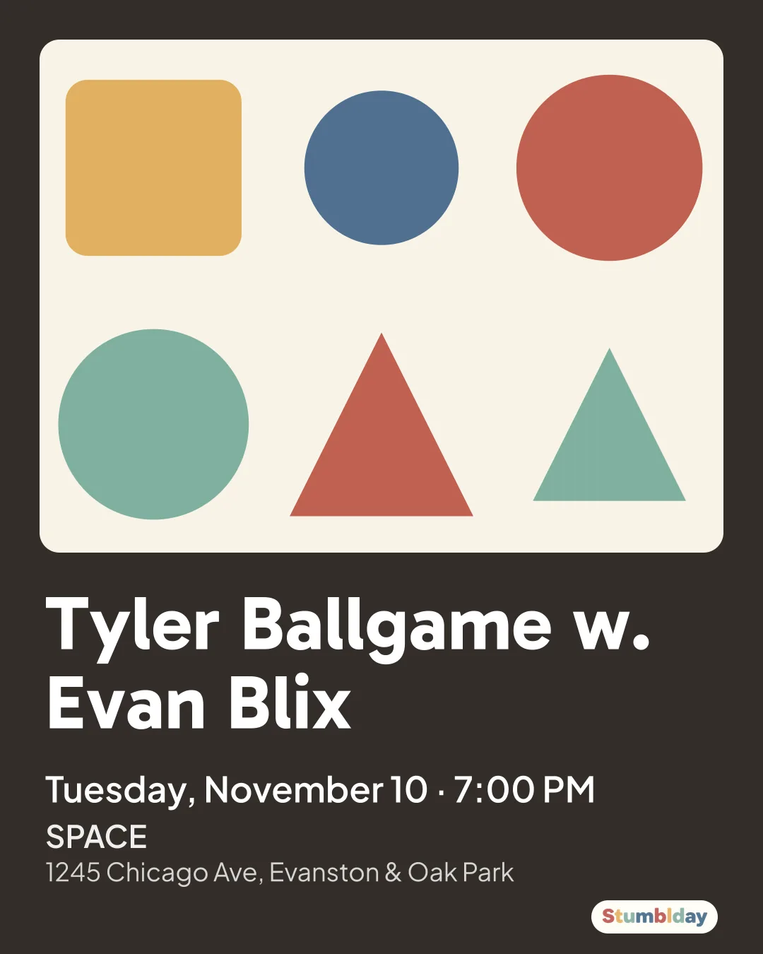 Flyer for Tyler Ballgame w. Evan Blix: Tuesday, November 10 · 7:00 PM at SPACE