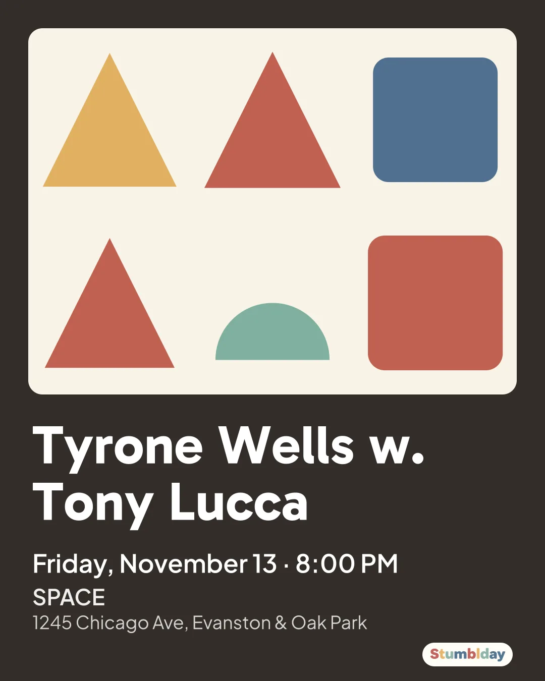 Flyer for Tyrone Wells w. Tony Lucca: Friday, November 13 · 8:00 PM at SPACE