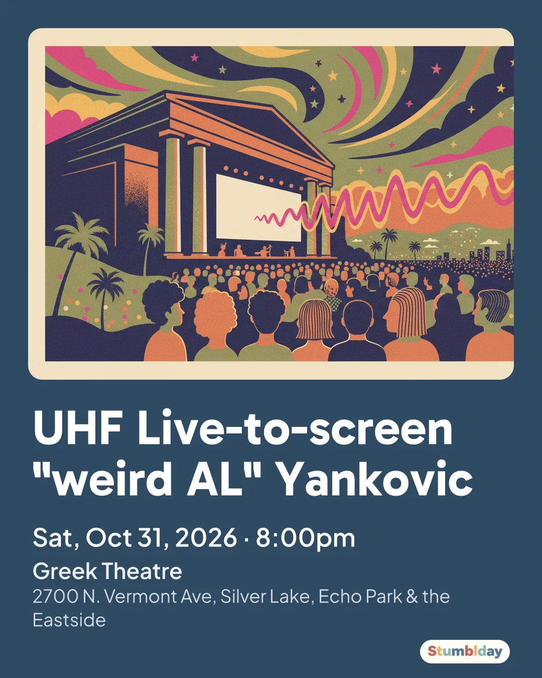 Flyer for UHF Live-to-screen "weird AL" Yankovic: Sat, Oct 31, 2026 · 8:00pm at Greek Theatre