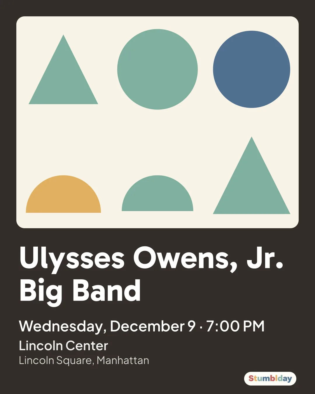 Flyer for Ulysses Owens, Jr. Big Band: Wednesday, December 9 · 7:00 PM at Lincoln Center