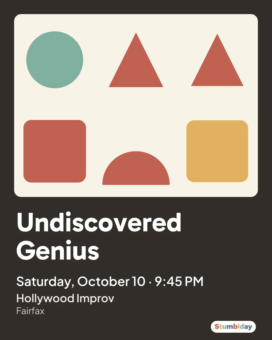 Flyer for Undiscovered Genius: Saturday, October 10 ยท 9:45 PM at Hollywood Improv