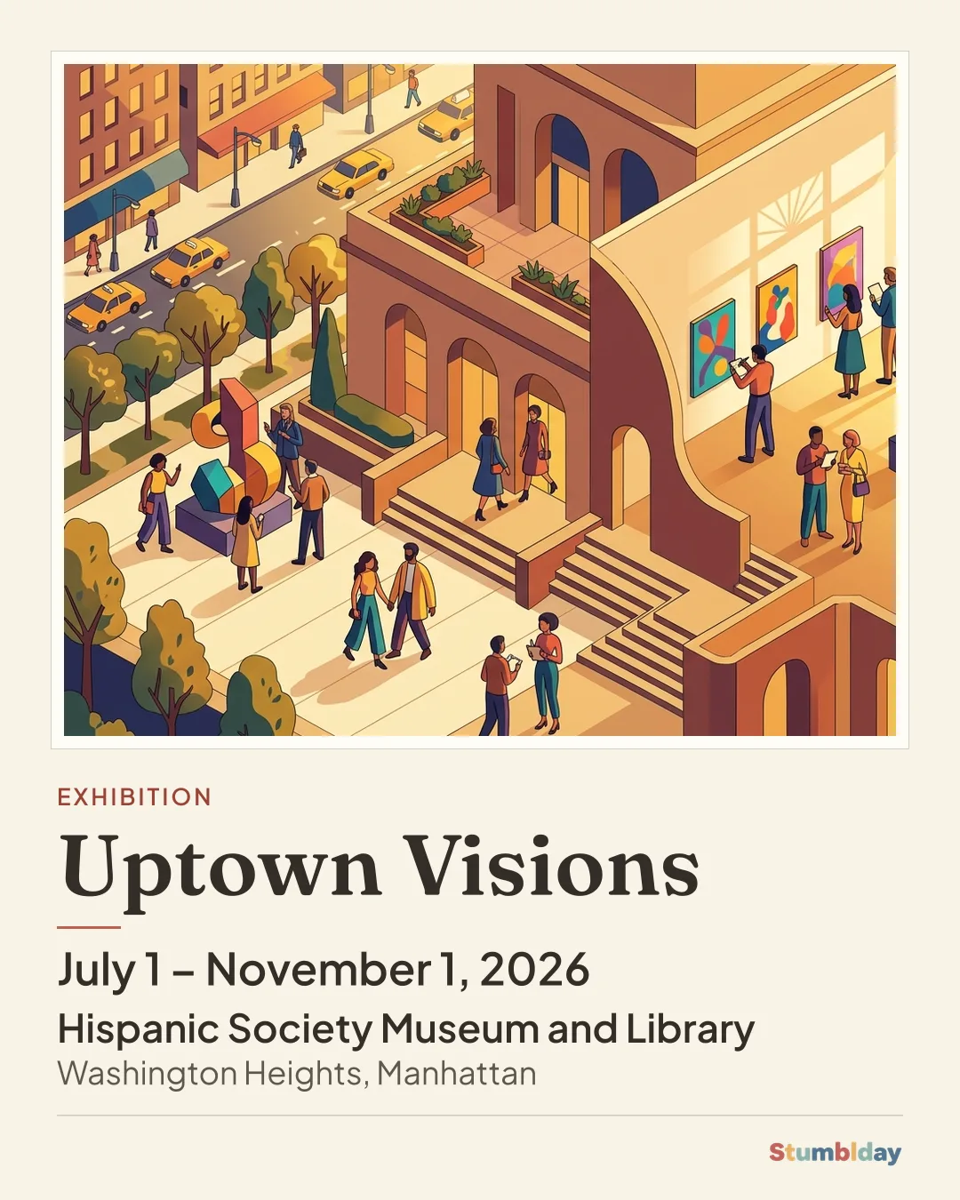 Flyer for Uptown Visions: July 1 – November 1, 2026 at Hispanic Society Museum and Library