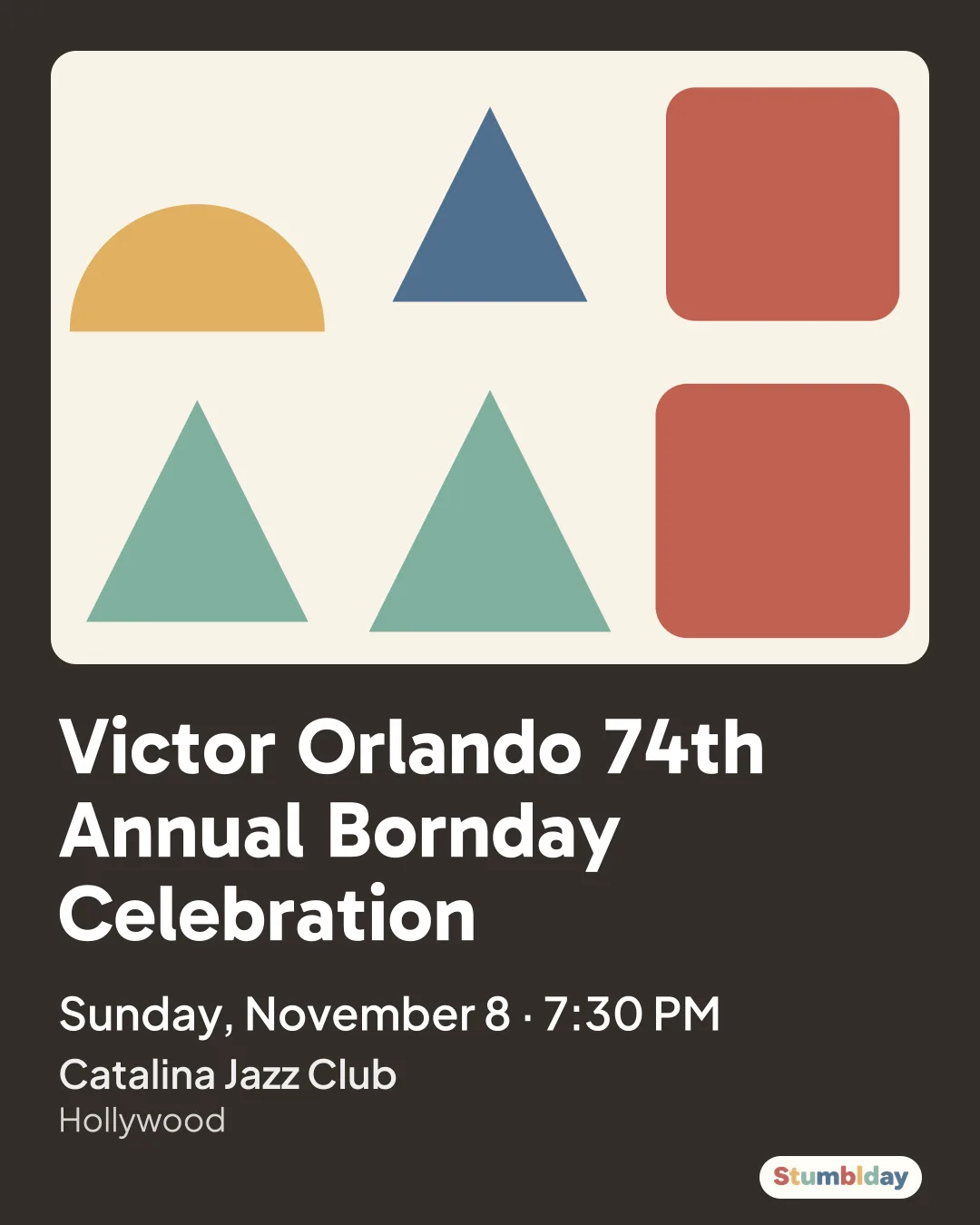 Flyer for Victor Orlando 74th Annual Bornday Celebration: Sunday, November 8 · 7:30 PM at Catalina Jazz Club