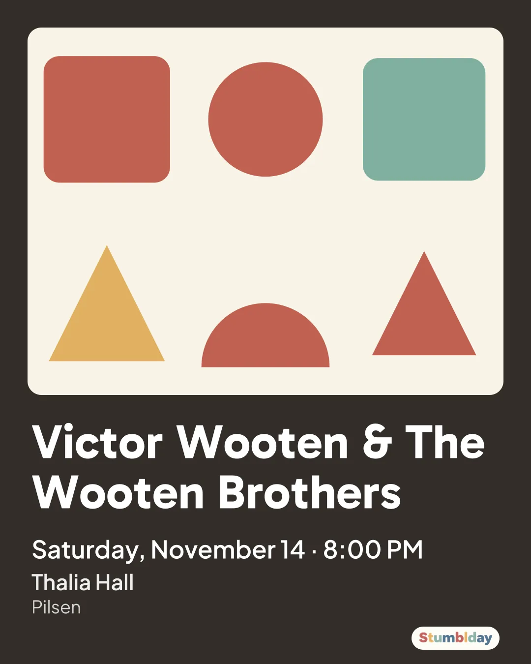 Flyer for Victor Wooten & The Wooten Brothers: Saturday, November 14 · 8:00 PM at Thalia Hall