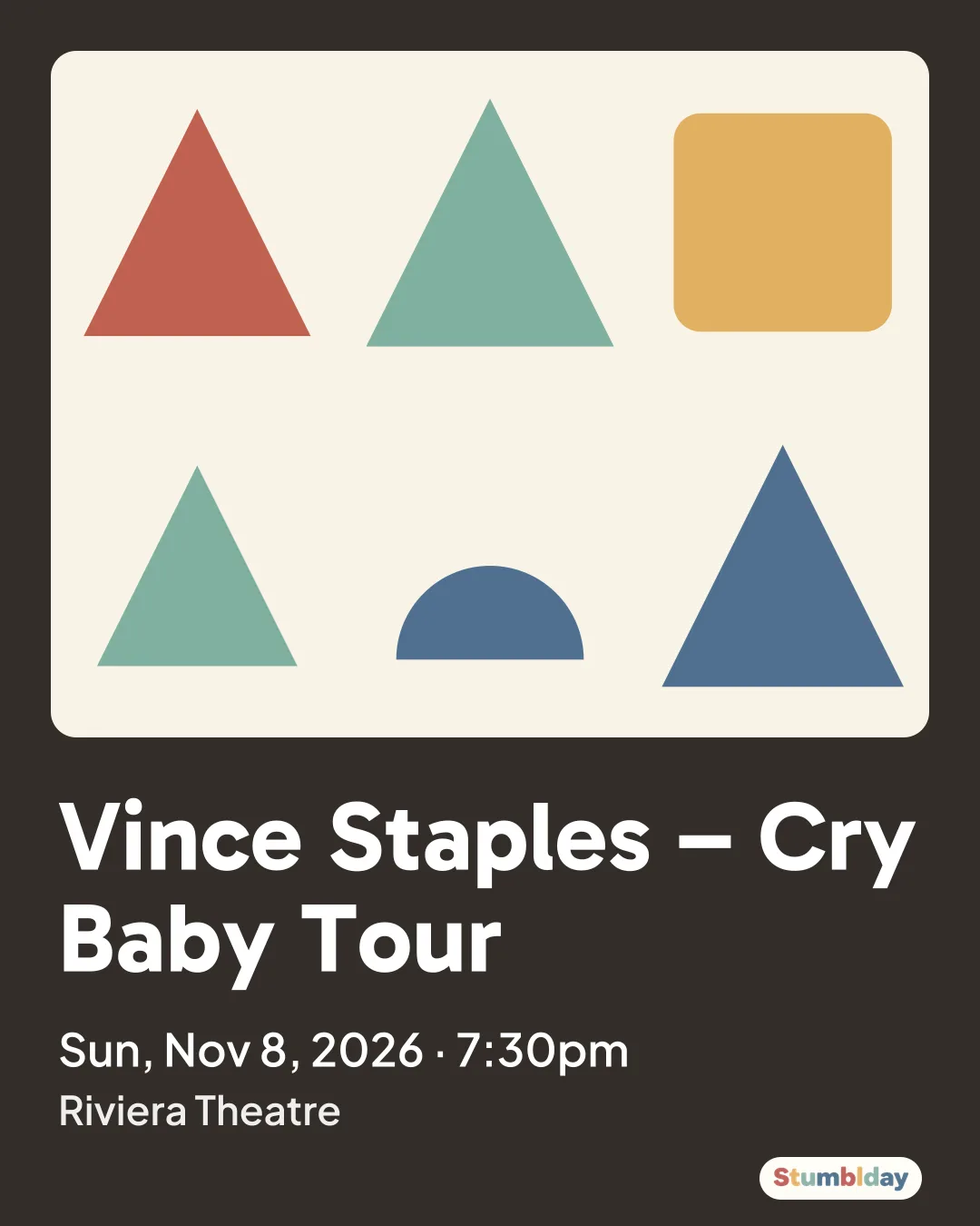 Flyer for Vince Staples – Cry Baby Tour: Sun, Nov 8, 2026 · 7:30pm at Riviera Theatre