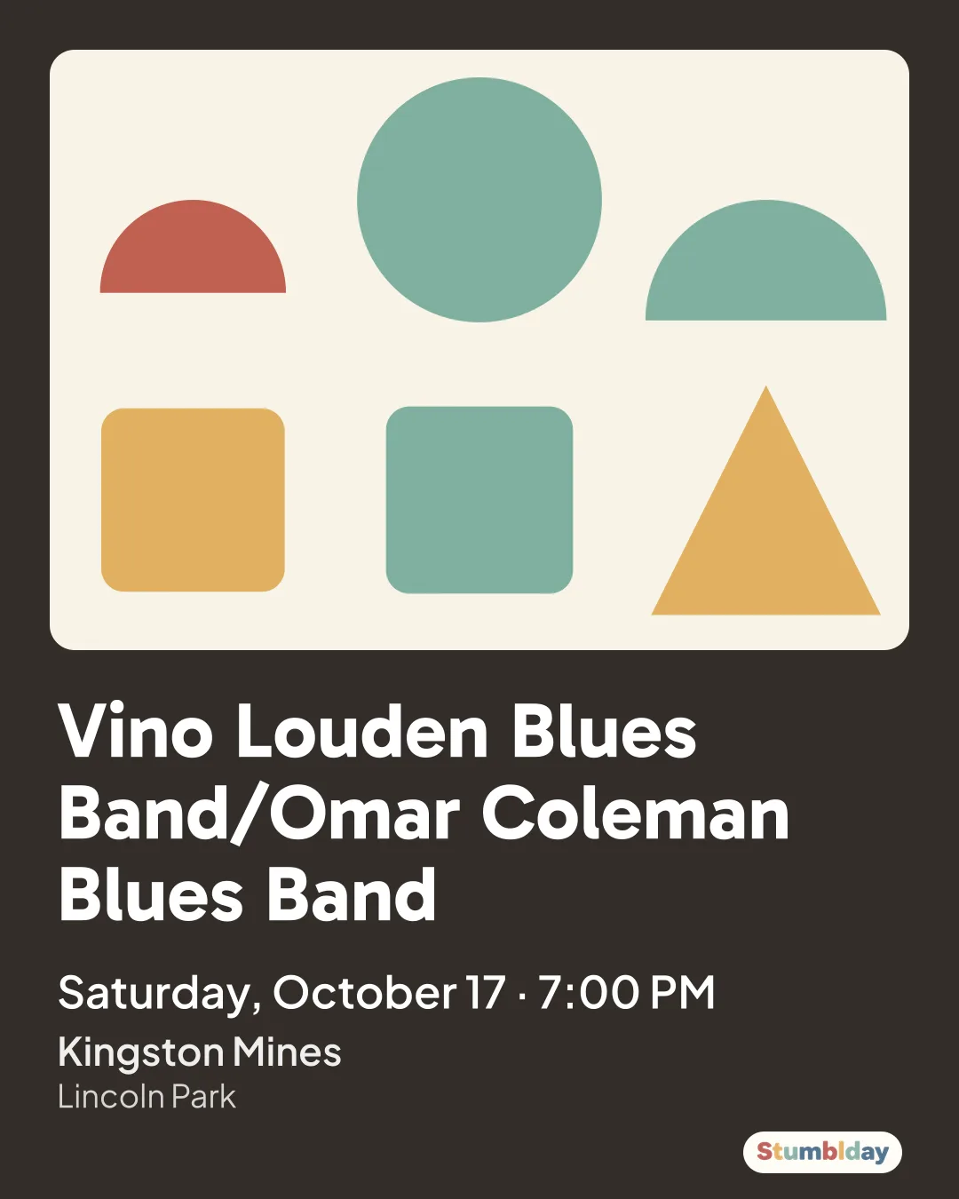 Flyer for Vino Louden Blues Band/Omar Coleman Blues Band: Saturday, October 17 · 7:00 PM at Kingston Mines