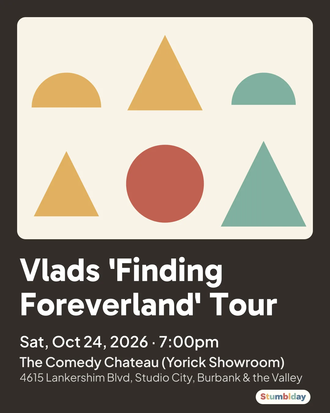 Flyer for Vlads 'Finding Foreverland' Tour: Sat, Oct 24, 2026 · 7:00pm at The Comedy Chateau (Yorick Showroom)