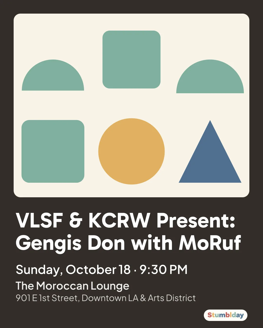Flyer for VLSF & KCRW Present: Gengis Don with MoRuf: Sunday, October 18 ¡ 9:30 PM at The Moroccan Lounge