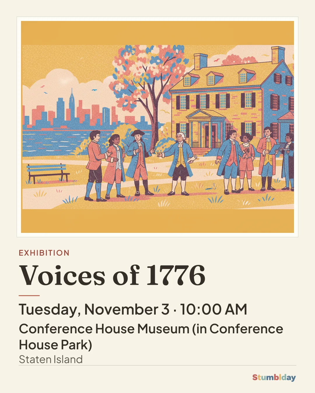 Flyer for Voices of 1776: Tuesday, November 3 · 10:00 AM at Conference House Museum (in Conference House Park)